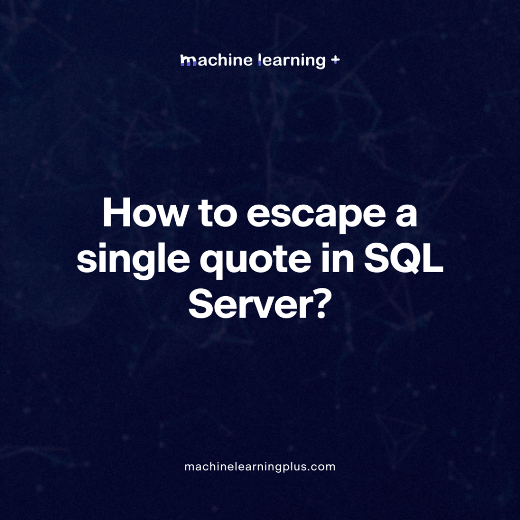 How to escape a single quote in SQL Server
