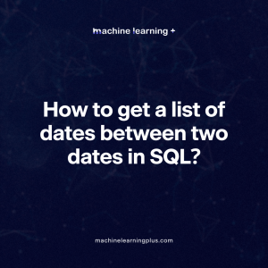 How to retrieve the last record in each group in SQL? | machinelearningplus