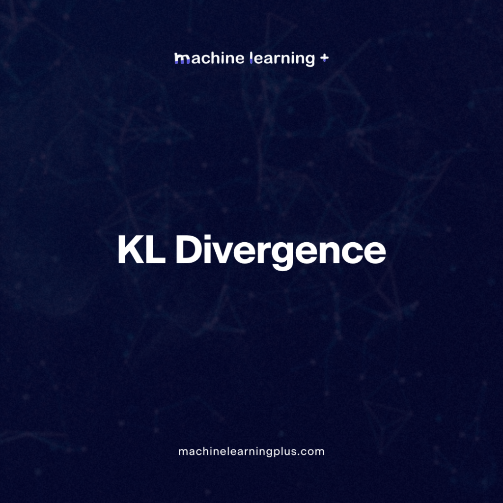 KL Divergence